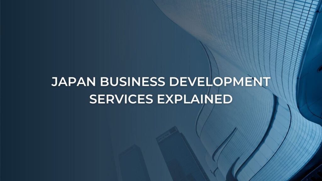 Japan Business Development Services